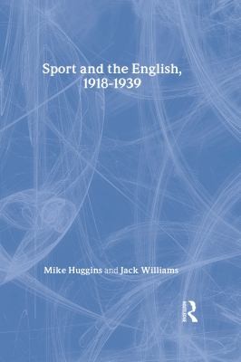 Cover for Sport and the English, 1918-1939