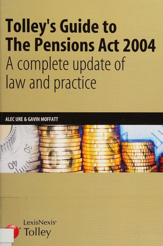 Cover for Tolley's guide to the Pensions Act 2004