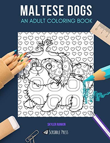 Cover for MALTESE DOGS : AN ADULT COLORING BOOK