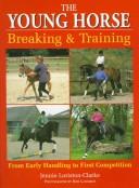 Cover for The Young Horse - Breaking and Training