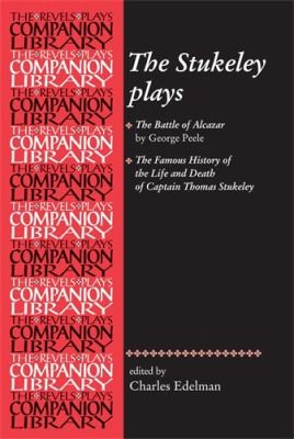 Cover for The Stukeley Plays
            
                Revels Plays Companions Library