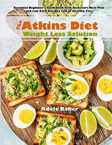 Cover for The Atkins Diet Weight Loss Solution