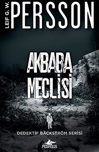 Cover for Akbaba Meclisi; Dedektif Bäckström Serisi - 1
