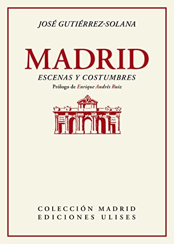 Cover for Madrid, escenas y costumbres
