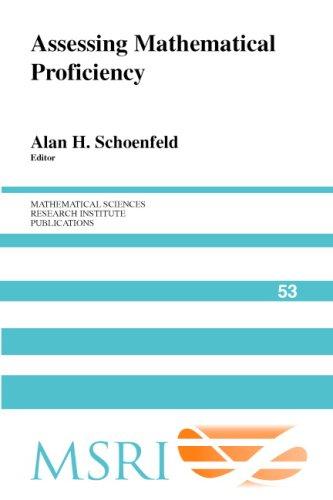 Cover for Assessing Mathematical Proficiency (Mathematical Sciences Research Institute Publications)