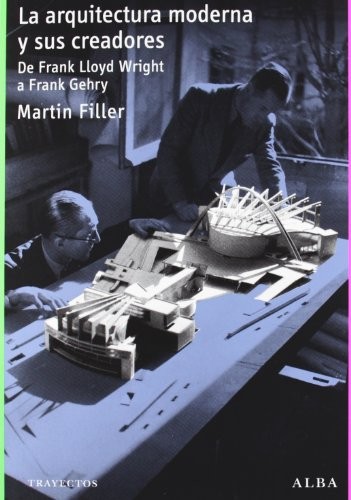 Cover for La arquitectura moderna y sus creadores