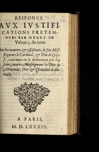Cover for Responce avx ivstifications pretendves par Henry de Valoys 3. du nom