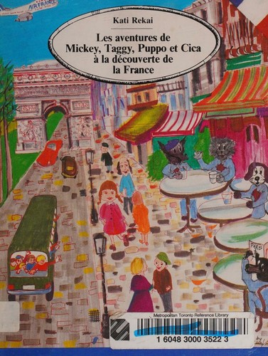Cover for Les Aventures De Mickey, Taggy, Puppo et Cica a La Decouverte De La France