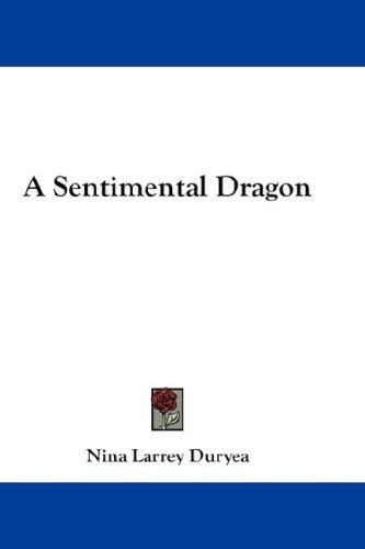 Cover for A Sentimental Dragon