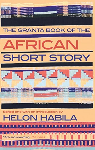 Cover for The Granta Book of the African Short Story