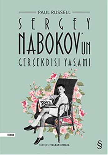 Cover for Sergey Nabokov'un Gercekdisi Yasami