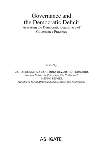 Cover for GOVERNANCE AND THE DEMOCRATIC DEFICIT: ASSESSING THE DEMOCRATIC LEGITIMACY OF GOVERNANCE...; ED. BY VICTOR BEKKERS.