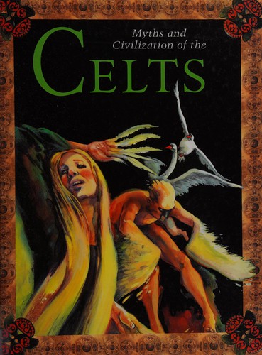 Cover for Celts (Myths & Civilizations)