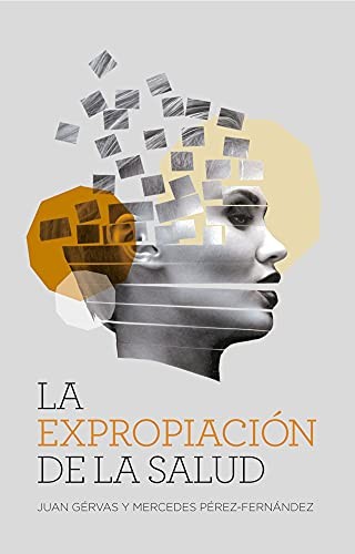 Cover for La expropiación de la salud