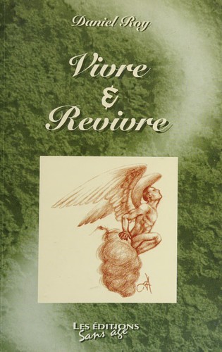 Cover for Vivre et revivre