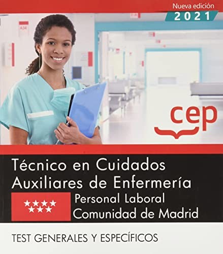 Cover for Técnico en Cuidados Auxiliares de Enfermería . Comunidad de Madrid. Test generales y específicos