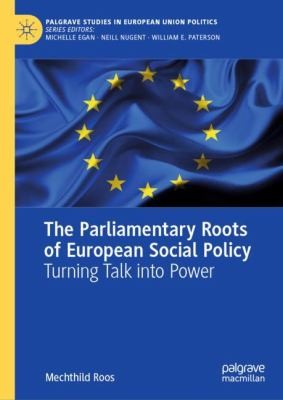 Cover for Parliamentary Roots of European Social Policy
