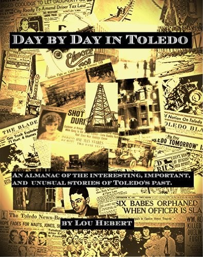 Cover for Day By Day in Toledo by Lou Hebert