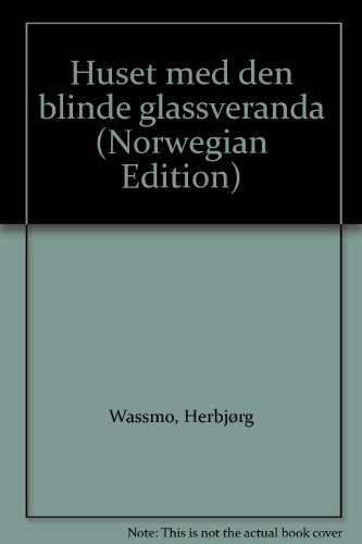 Cover for Huset med den blinde glassveranda