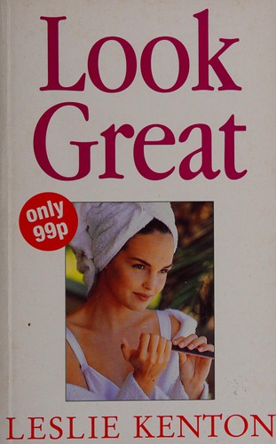 Cover for Look Great (Leslie's Quick Fix)