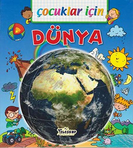 Cover for Çocuklar Için - Dünya. Translated by Sule Kulein