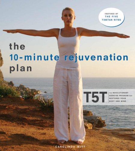 Cover for The 10-Minute Rejuvenation Plan: T5T