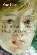 Cover for The Private Lives of the Impressionists