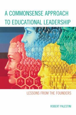 Cover for A commonsense approach to educational leadership