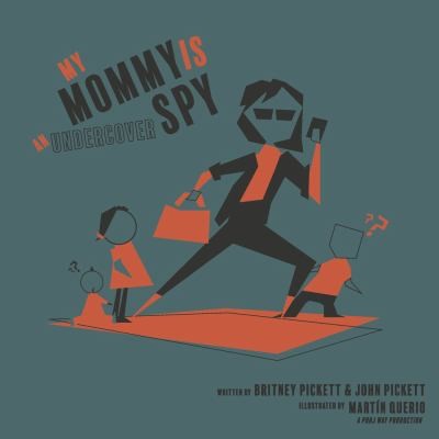Cover for My Mommy Is an Undercover Spy
