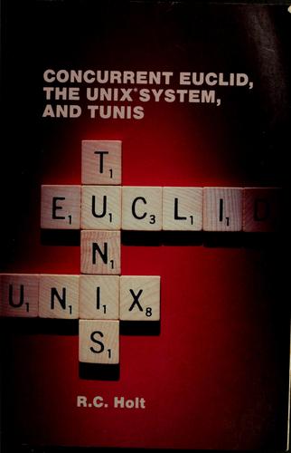Cover for Concurrent Euclid, The UNIX system, and TUNIS