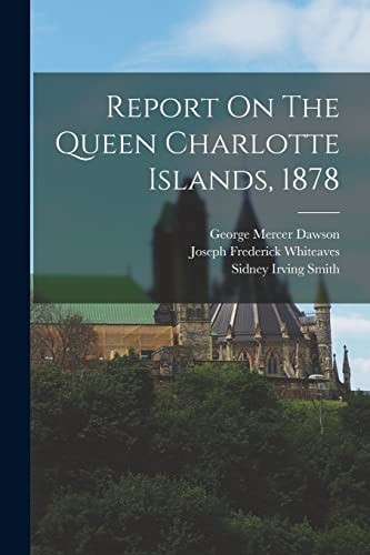 Cover for Report on the Queen Charlotte Islands 1878