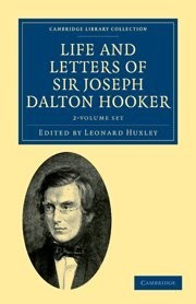 Cover for Life and Letters of Sir Joseph Dalton Hooker O. M. , G. C. S. I. 2 Volume Set