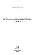 Cover for Historia de la arqueología en España