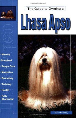 Cover for The Guide to Owning a Lhasa Apso (Re Dog Series)