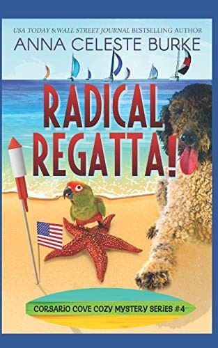 Cover for Radical Regatta! Corsario Cove Cozy Mystery #4