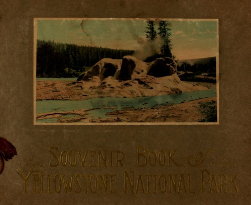 Cover for Souvenir book of Yellowstone National Park