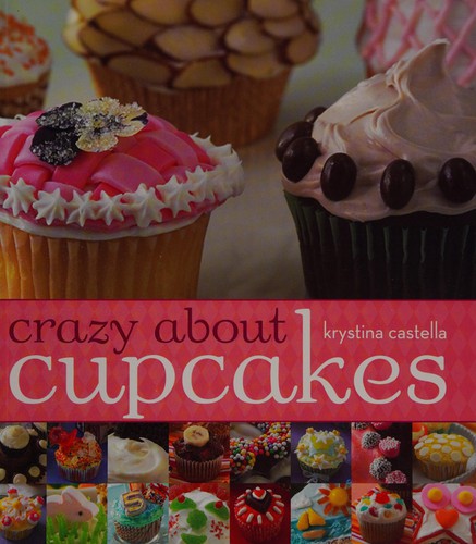 Cover for Crazy about cupcakes