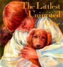 Cover for The littlest uninvited one