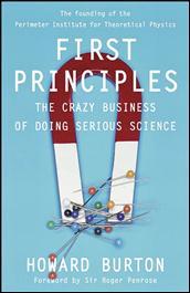 Cover for The founding of the Perimeter Institute for Theoretica Physics First Principles