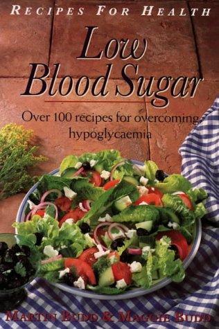 Cover for Low Blood Sugar: Recipes For Health