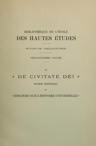 Cover for Le "De civitate Dei" source principale du "Discours sur l'histoire universelle,"