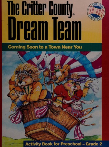 Cover for The Critter County dream team (50-day spiritual adventure)