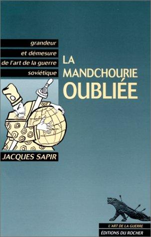 Cover for La Mandchourie oubliée