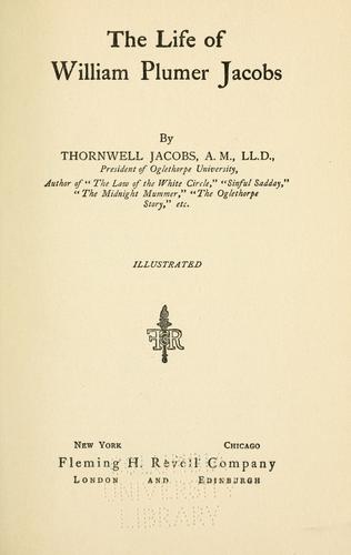 Cover for The life of William Plumer Jacobs