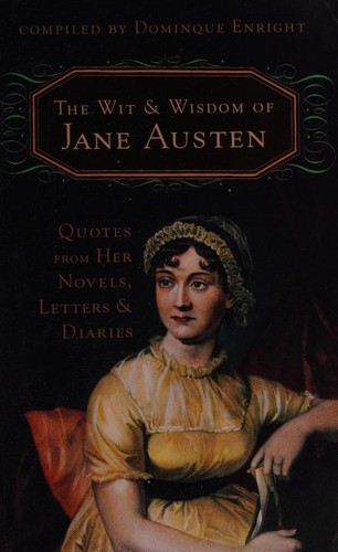 Cover for The Wit and Wisdom of Jane Austen