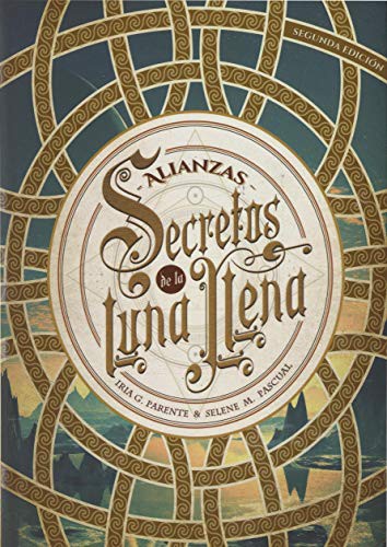 Cover for Secretos de la luna llena 1. Alianzas