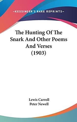 Cover for The Hunting Of The Snark And Other Poems And Verses