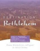 Cover for Destination: Bethlehem