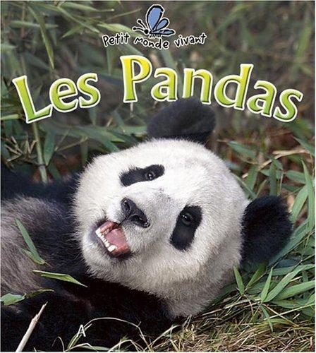 Cover for Les Pandas/ the Pandas (Petit Monde Vivant)