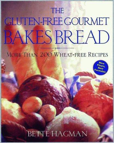 Cover for The gluten-free gourmet bakes bread